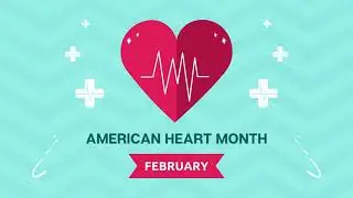 February is Heart Health Month