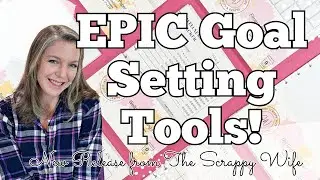 EPIC Goal Setting Tools! || Planner Inserts || New Release