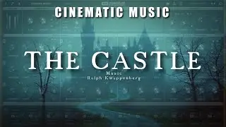 Cinematic Music - The Castle