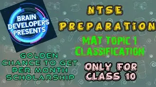 NTSE Preparation || MAT || TOPIC 1 CLASSIFICATION || CLASS 10 || IMPORTANT QUESTIONS || BEST VIDEO