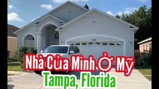 Nhà Của Minh Ở Mỹ Tại Thành Phố Tampa, Florida
