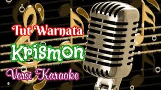 Tut Warnata - Krismon _karaoke No Vocal