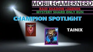 (Tainix Hateflower) Raid Shadow Legends F2P Champion Spotlight