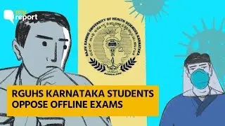&lsquo;Rising COVID Cases in K&rsquo;Taka, Yet RGUHS Conducting Offline Exams&rsquo; | The Quint