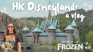✨My very FIRST visit to HONG KONG DISNEYLAND! ✨ World of Frozen ❄️ Rides, Snacks and Momentous 🎆