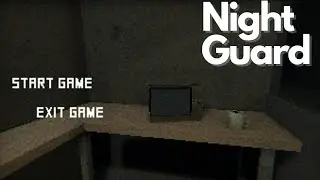 Night Guard || Indie Horror Game Demo ||