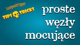 Proste węzły mocujące