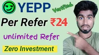 Yepp unlimited earning | yepp withdrawal | free ₹800 earning | sarfe tech
