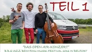 Das Open-Air-Konzert - B.B.Q Jazz beim FIMU Musik-Festival 2016 in Belfort