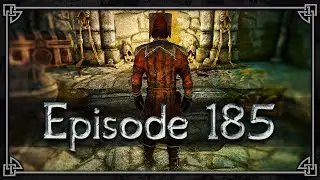 THE CURE FOR MADNESS | Savior of Skyrim - Episode 185 (100% Playthrough)