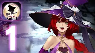 The Witch's Knight Gameplay walkthrough Part 1 (iOS, Android)