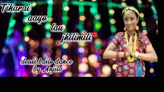 Tiharai aayo lau jhilimili by anjila #nepali #nepalicoverdance #anjila #tihar #tiharsong 