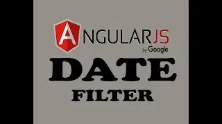 ( PART-13 ) DATE FILTER IN ANGULAR-JS ( PART-2 ) ( URDU / HINDI )