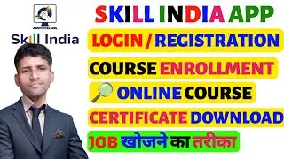 Skill India App Kya Hai | Skill India App Course Enrollment | Skill India App Certificate Download