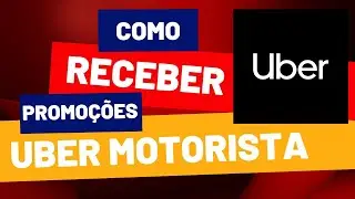 🟢 Aprenda a RECEBER PROMOÇÕES no aplicativo UBER DRIVER