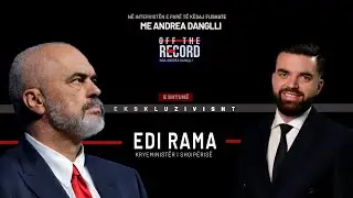 Edi Rama, ekskluzivisht n&euml; intervist&euml; p&euml;rball&euml; gazetarit Andrea Danglli n&euml; OffTheRecord