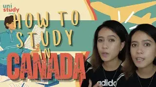 How to study in Canada: The ultimate guide