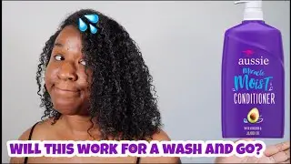 Aussie moist conditioner wash an go |conditioner only wash an go ep. 1|Briszell's way