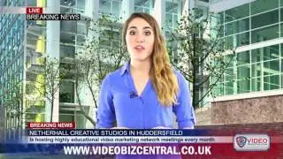 Breaking News! Videobizcentral Networking at Netherhall Campus Huddersfield