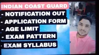 INDIAN COAST GUARD NEW VACANCY 2022 ICG NAVIK GD/DB SYLLABUS, EXAM PATTERN,/ALL PREPRATION (a to z)