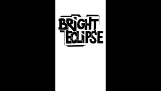 Brigth Eclipse - Dissociation
