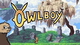 First Look: Owlboy by D-Pad Studio
