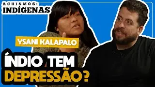 TODAS AS CURIOSIDADES SOBRE OS INDÍGENAS, COM YSANI KALAPALO - #ACHISMOS PODCAST #185