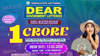 LOTTERY LIVE DEAR 6 PM 13.02.2026 SIKKIM STATE LOTTERY LIVE DRAW LOTTERY SAMBAD LIVE FROM GANGTOK