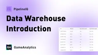 Data Warehouse Overview | Data Services by GameAnalytics