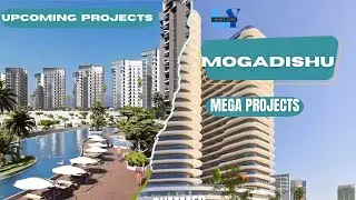 Mogadishu fursadaha waaweyn iyo mashaariicda ka socda || Progress And Renewal In Somalia's Capital