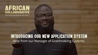 Introducing the New African Collaborative Application System