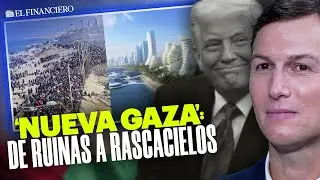 &lsquo;La NUEVA GAZA&rsquo; | As&iacute; es el pol&eacute;mico plan de RECONSTRUCCI&Oacute;N presentado por el yerno de TRUMP