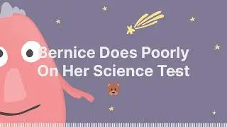 Bernice Does Poorly On Her Science Test 🐻 - Sleep Tight Stories - Bedtime Stories for Kids