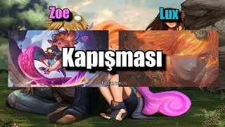 Zoe ve Lux Kapışması ! (T&uuml;rk&ccedil;e Replikler ile)