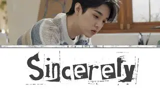 eaJ - Sincerely, (English Lyrics) | mwday6