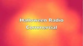Halloween Radio Commercial