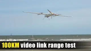 100KM drone video link range test