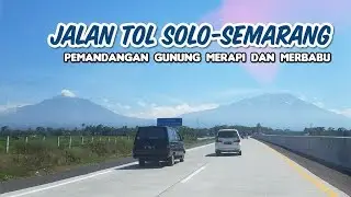 Jalan Tol Trans Jawa (Solo-Semarang) 12 Juni 2019