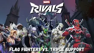 Marvel Rivals - Flag Fighters vs Triple Support