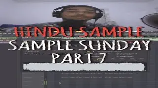 SAMPLE SUNDAY pt.7 #oldsamples #samples #chopsamples #hindu