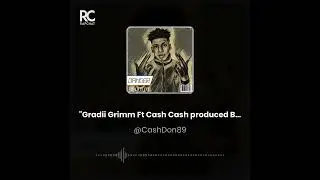 Gradii GriMM Ft CA$H CA$H (I Can't Feel My Face) #MasterPiece #HUSSLEMUSIC22