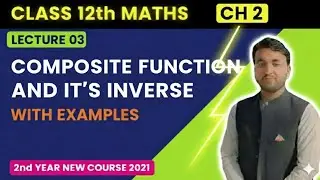  Composition & Inverse of Functions Explained Easily 🔥 | Class 12 Maths Urdu/Hindi | The Math Anchor