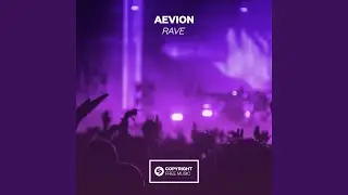 Rave (Extended Mix)