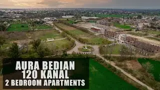 AURA Bedian 120 Kanal Residential Apartments I 2 Bedroom Apartments I Bedian Road, Lahore - Pakistan