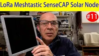 🌞 SenseCAP Solar Node: il nodo LoRa Meshtastic autonomo e impermeabile