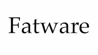 How to Pronounce Fatware