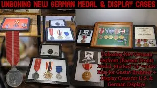 Unboxing New German Ostfront Medal and Display Cases & Updating both U.S. / German Medal Displays