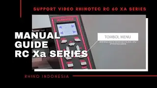 Manual Guide RC Xa Series -Support Video RHINOTEC RC Xa Series