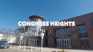 Washington DC Neighborhood Series: Congress Heights