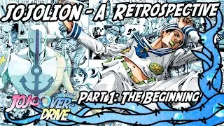 JoJolion Retrospective - Part 1: The Beginning